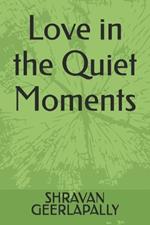 Love in the Quiet Moments