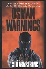 Osman Warning: How the murder of Ali Osman started the 'Threat to Life Warning'