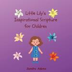 Little Lily's Inspirational Scripture for Children