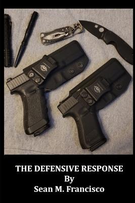 The Defensive Response - Sean M Francisco - cover