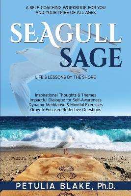 Seagull Sage: Life's Lessons by the Shore - Petulia Blake - cover