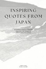 Inspiring Quotes from Japan: Exploring Timeless Wisdom Through the Words of Japan's Greatest Minds