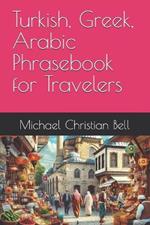 Turkish, Greek, Arabic Phrasebook for Travelers