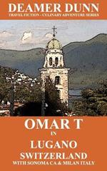 Omar T in Lugano Switzerland