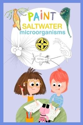 Saltwater microorganisms - Rubén Duro Pérez - cover