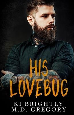 His Lovebug - Gregory,Ki Brightly - cover