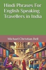 Hindi Phrases For English Speaking Travellers in India