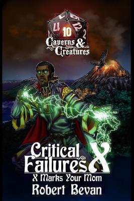 Critical Failures X - Robert Bevan - cover