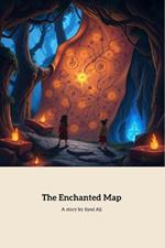 The Enchanted Map: A Journey of Friendship and Self-Discovery