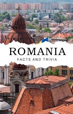 Romania Facts and Trivia - Will Easton - cover