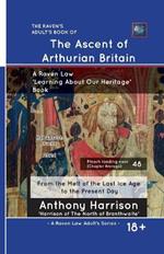 The Ascent of Arthurian Britain