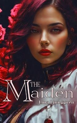 The Maiden - Lina Ljunggren - cover