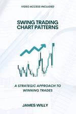 Swing Trading Chart Patterns: A Strategic Approach To Winning Trades