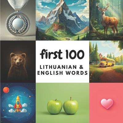 First 100 Lithuanian & English Words - Aisling Heidary,Ali Heidary - cover