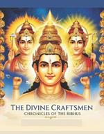 The Divine Craftsmen: Chronicles of the Ribhus
