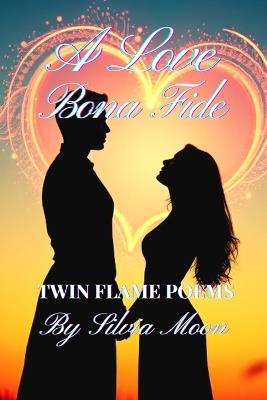 A Love Bona Fide: I Ran From Love - Silvia Moon - cover