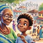 Kofi's Kingdom Coins: Learning to Share and Save
