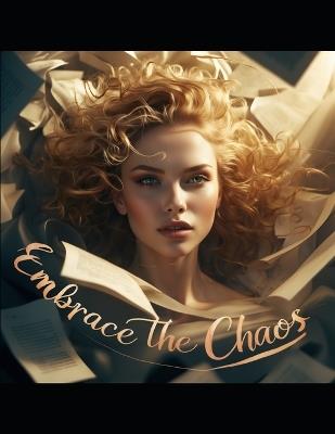 Embrace the Chaos - Y C - cover