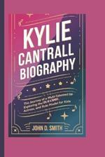 Kylie Cantrall Biography: The Journey of a Multi-Talented Star - Exploring the Life of a Singer, Actress, and Role Model for Kids