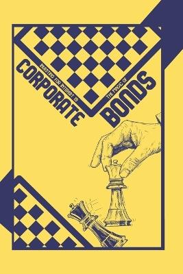 Investing for Interest 19: The Magic of Corporate Bonds - Joshua King - cover