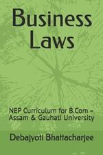 Business Law: NEP Curriculum for B.Com - Assam & Gauhati University