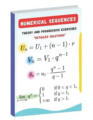 Numerical Sequences: Theory, Progressive Exercises, and Detailed Solutions - Hassan Aghlyas - cover