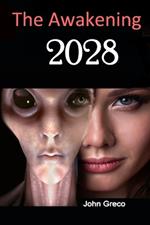 The Awakening 2028