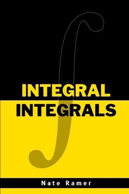 Integral Integrals - Nate Ramer - cover