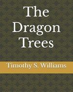 The Dragon Trees