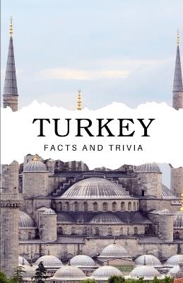 Turkey Facts and Trivia - Will Easton - cover