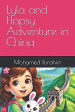 Lyla and Flopsy Adventure in China