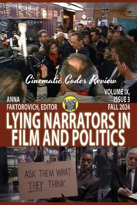 Lying Narrators in Film and Politics: Fall 2024: Volume IX, Issue 3 - cover