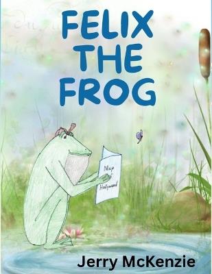 Felix The Frog - Jerry McKenzie - cover
