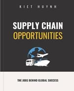 Supply Chain Opportunities: The Jobs Behind Global Success
