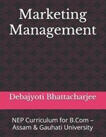 Marketing Management: NEP Curriculum for B.Com - Assam & Gauhati University