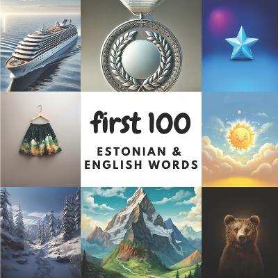 First 100 Estonian & English Words - Aisling Heidary,Ali Heidary - cover