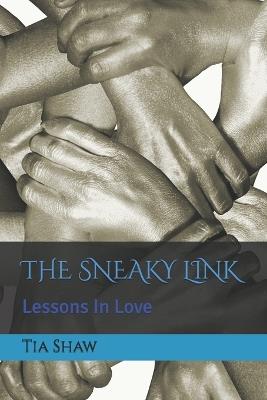 The Sneaky Link: Lessons In Love - Tia Shaw - cover