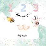 123 Here we go...: Count from 1 to 20 with fun and rhymes!