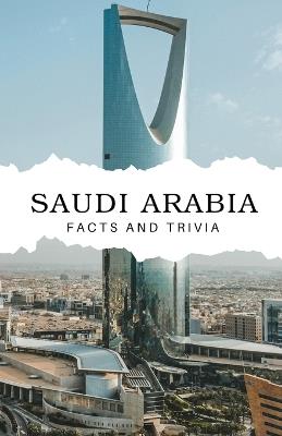 Saudi Arabia Facts and Trivia - Will Easton - cover