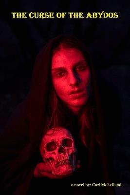 The Curse of the Abydos - Carl McLelland - cover