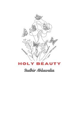Holy Beauty - Sudhir Ahluwalia - cover
