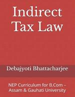 Indirect Tax Law: NEP Curriculum for B.Com - Assam & Gauhati University