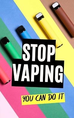 Stop Vaping: You Can Do It - VC Brothers - cover