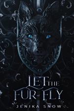 Let the Fur fly: A Paranormal Romance Collection