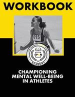 Championing Mental Well-Being in Athletes