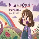 Mila and the Case of the Purplies.
