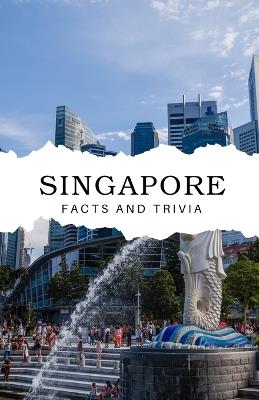Singapore Facts and Trivia - Will Easton - cover