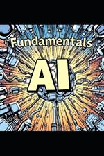AI-900 Microsoft Azure AI Fundamentals: A Beginner's Guide to Artificial Intelligence with Microsoft Azure