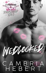 Wedlocked: A Westbrook Elite Novel