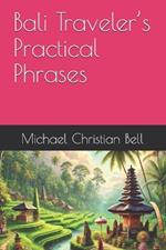 Bali Traveler's Practical Phrases